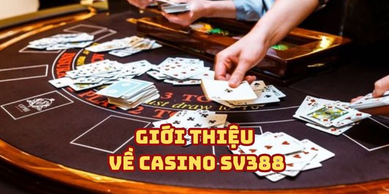 Hieu-ro-ve-dac-diem-cua-san-choi-casino-SV388