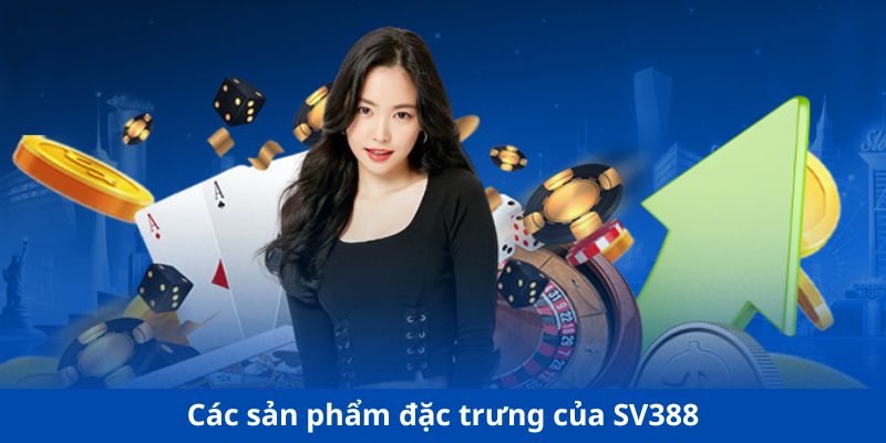 sv388-san-pham