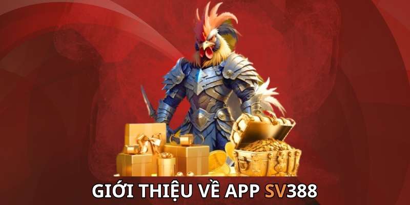 tai-app-sv388-gioi-thieu-chung